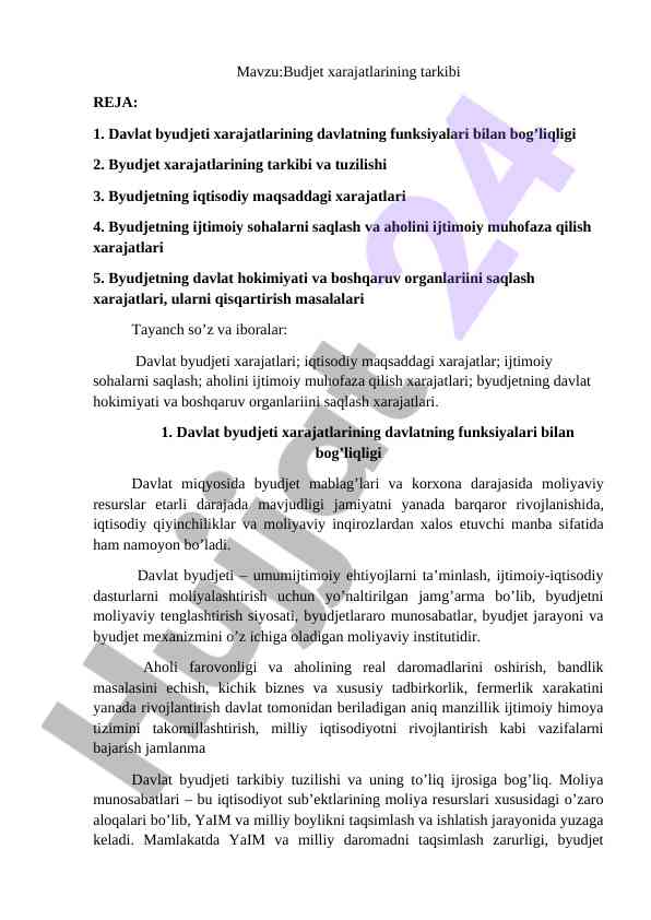 Byudjet xarajatlari va ijtimoiy iqtisodiy dasturlar
