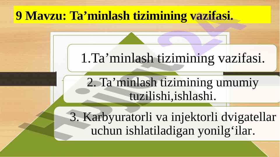 Ta’minlash tizimining vazifasi va ishlatiladigan yonilg‘i