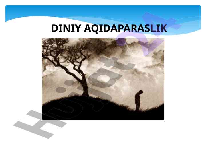 Diniy aqidaparaslik: asosiy tushunchalar va ta'siri