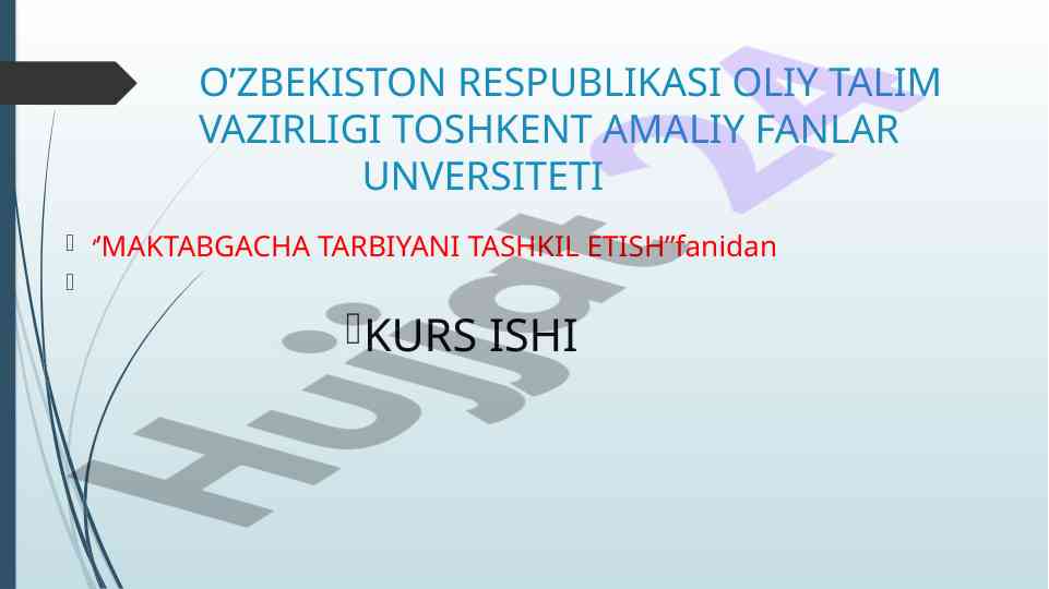 Maktabgacha ta' limning rivojlanishi va qonunlari
