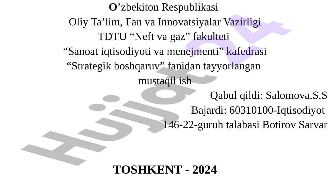 Strategik boshqaruv fanida mustaqil ish