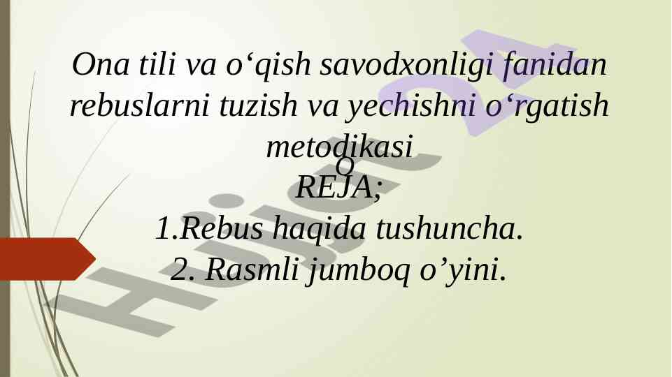 Rebuslarni tuzish va yechishni o‘rgatish metodikasi