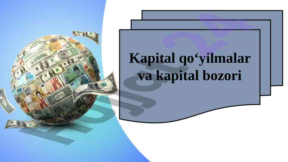 Kapital qo'yilmalar va kapital bozori tahlili