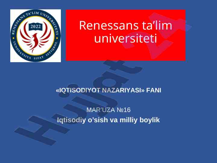 Iqtisodiy o’sish va milliy boylik mavzusi