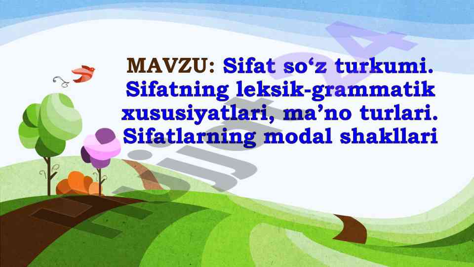 Sifatning leksik-grammatik xususiyatlari
