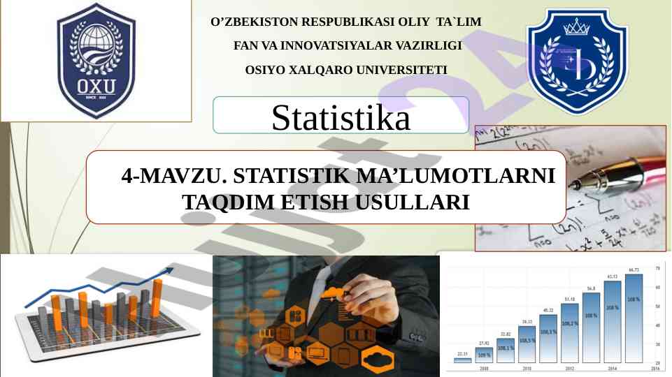 Statistik ma’lumotlarni taqdim etish usullari