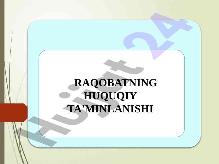 Raqobatning huquqiy ta'minlanishi tushunchalari