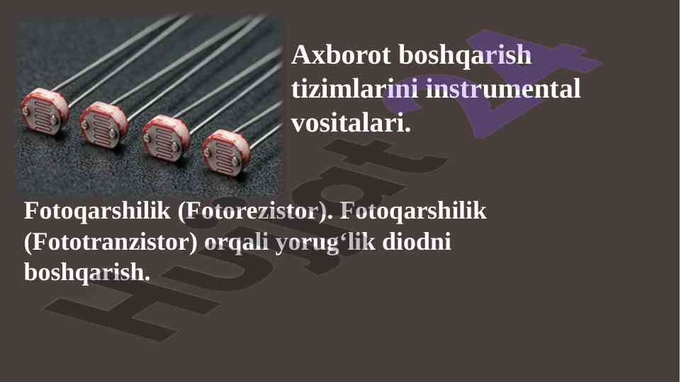 Fotorezistorlar va yorug‘lik boshqaruvi
