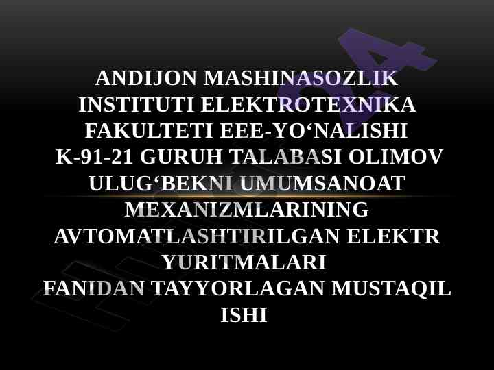 Metropoliten eskalatorining elektr yuritmasi tahlili