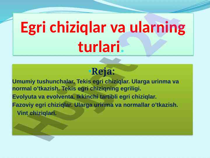 Tekis egri chiziqlar va ularning turlari