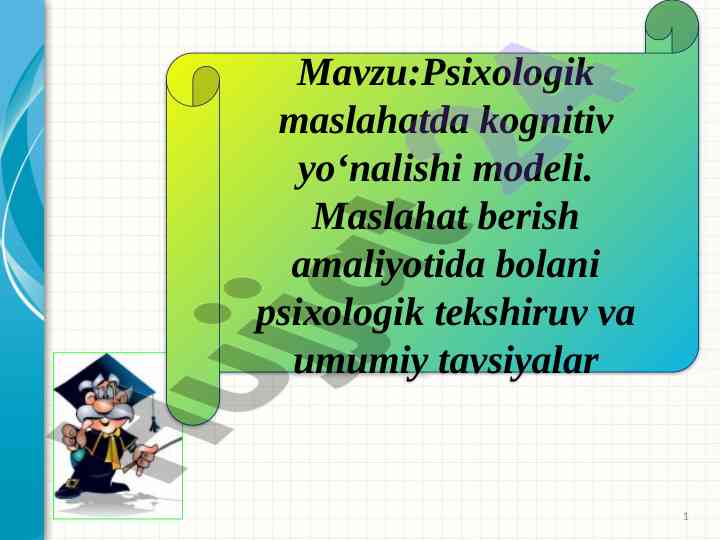 Psixologik maslahatda kognitiv yo‘nalishi modeli