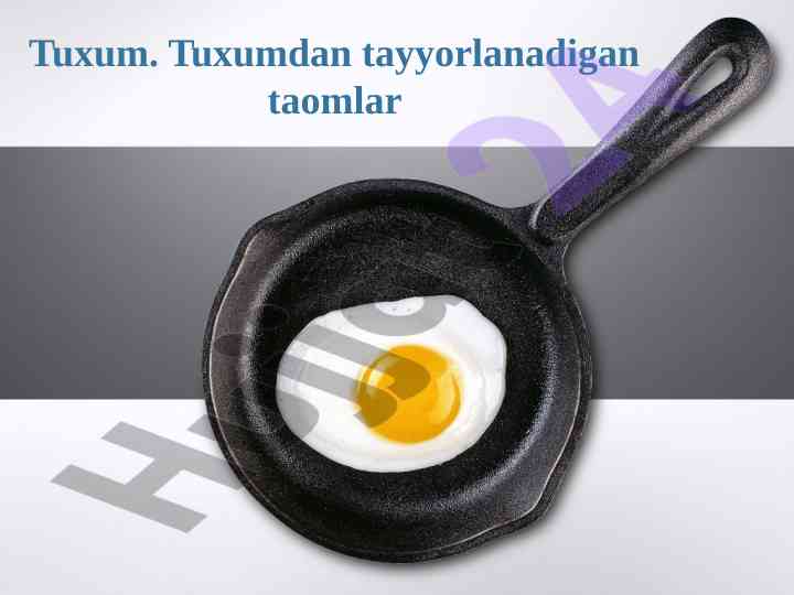 Tuxum taomlari: oqsil va sog'liq uchun ovqatlanish