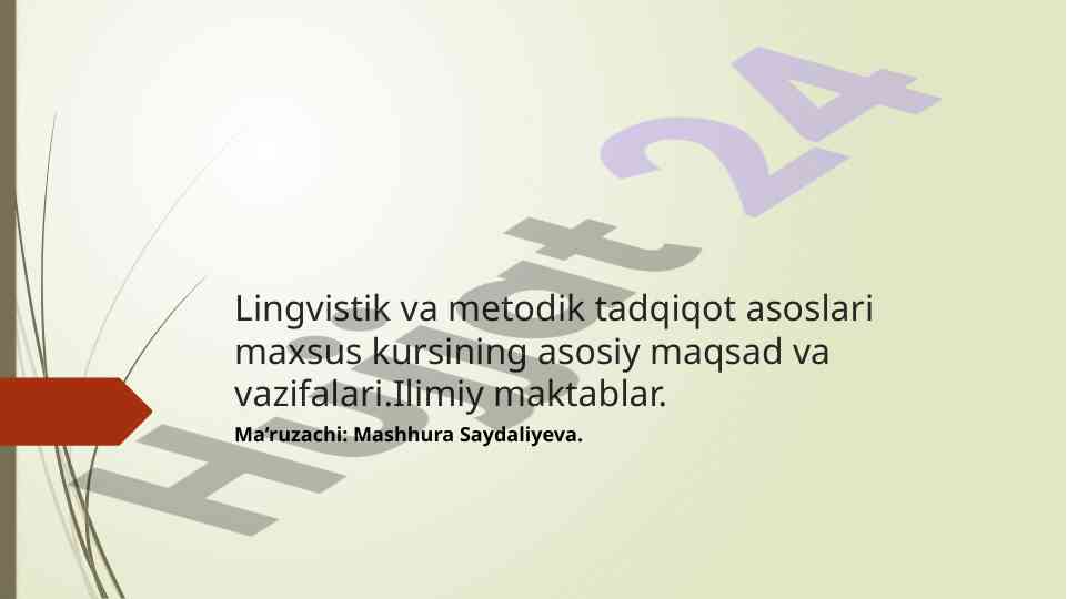 Lingvistik va metodik tadqiqot asoslari fanining vazifalari