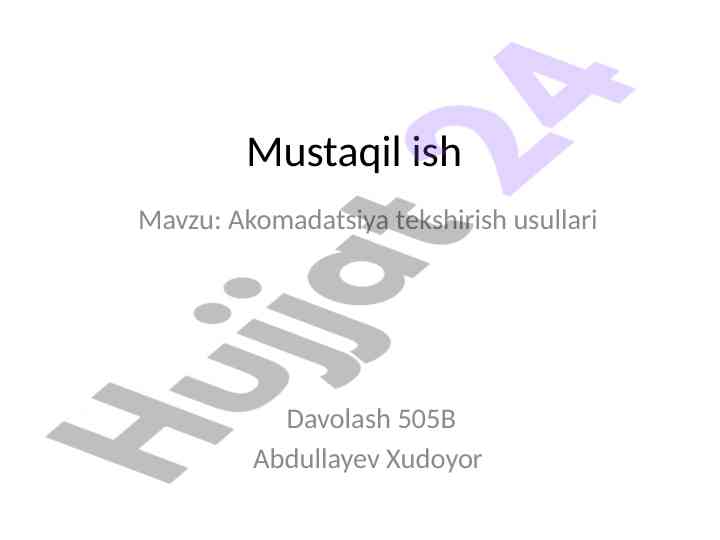 Akomadatsiya tekshirish usullari haqida ma'lumot