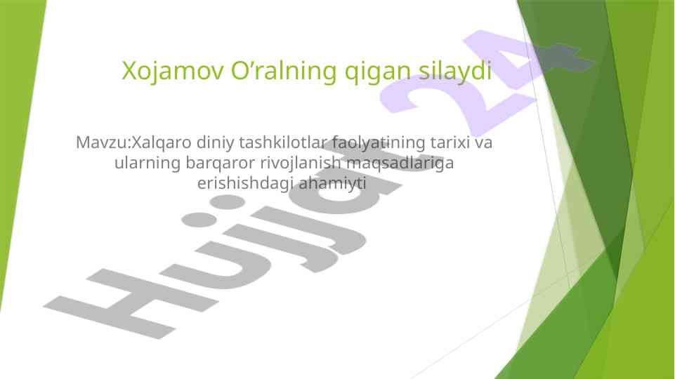 Xalqaro diniy tashkilotlar faoliyatining tarixi