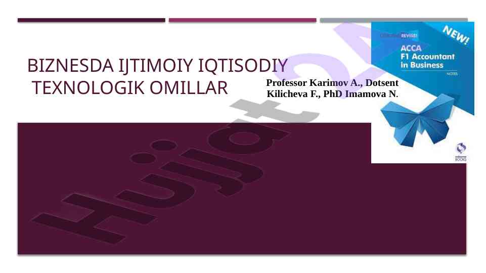 Biznesda ijtimoiy iqtisodiy texnologik omillar