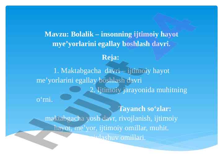 Bolalik va ijtimoiy rivojlanish jarayonlari
