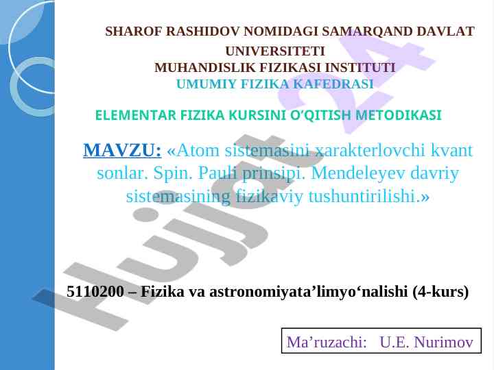 Elementar fizika kursini o’qitish metodikasi