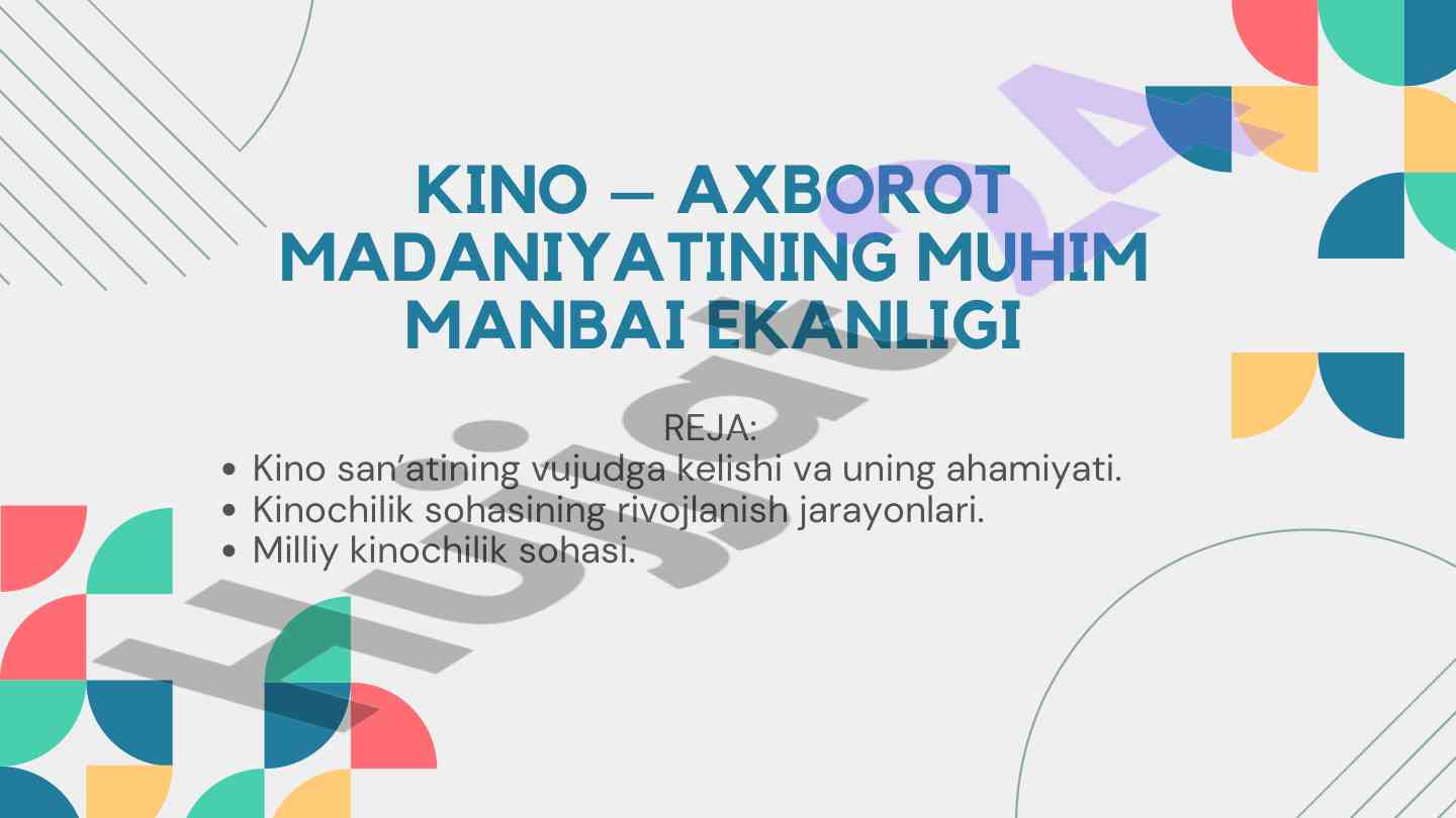 Kino san'ati va uning rivojlanish jarayonlari
