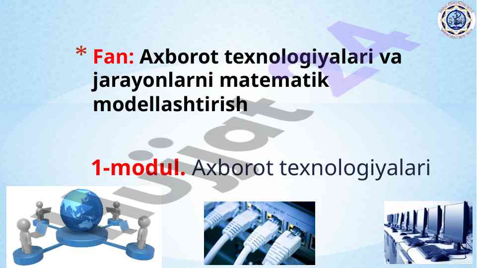 Axborot texnologiyalari va jarayonlarni matematik modellashtirish