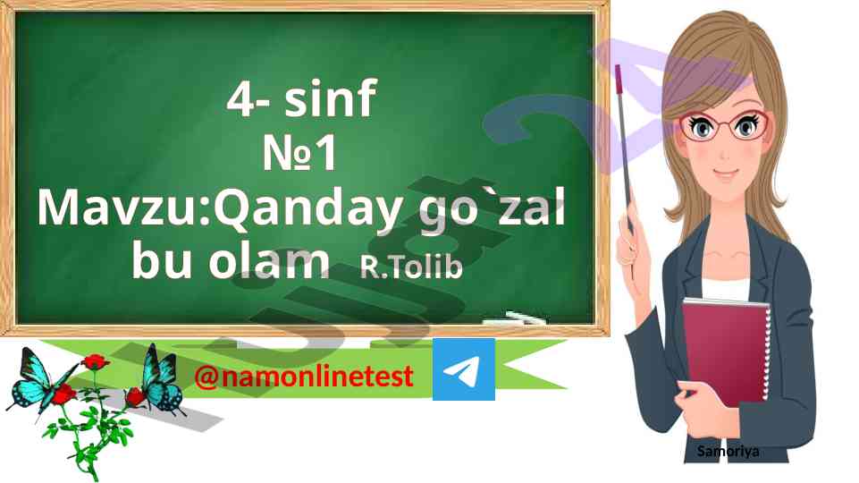 Qanday go`zal bu olam