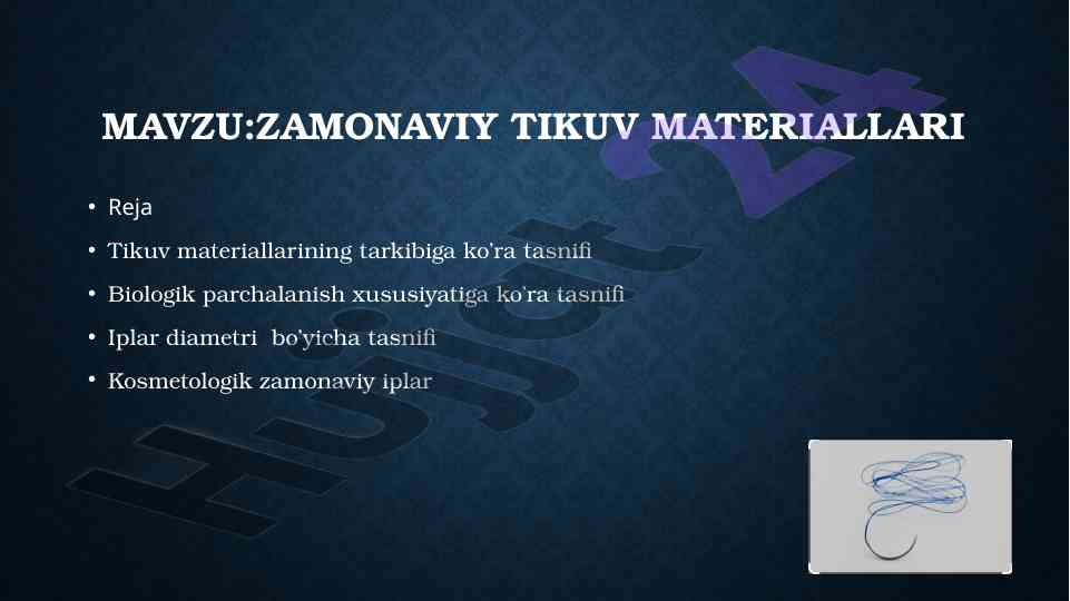 Zamonaviy tikuv materiallari va ularning tasnifi