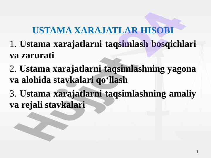 Ustama xarajatlarni taqsimlashning asosiy bosqichlari