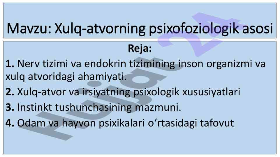 Xulq-atvor psixofoziologiyasi asoslari