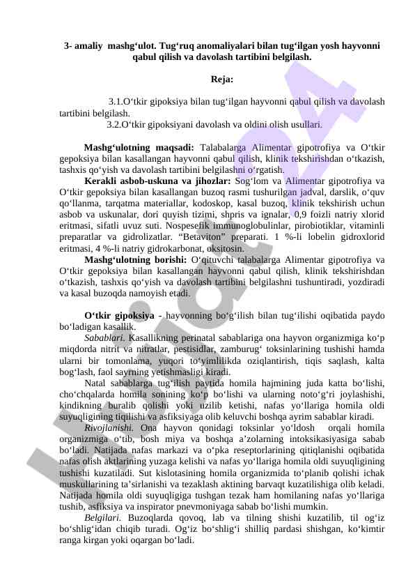 O‘tkir gipoksiya bilan tug‘ilgan hayvonni davolash