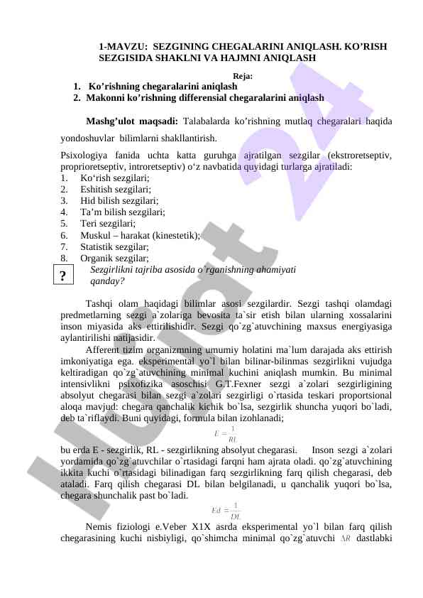 Sezgingning chegalarini aniqlash va ko’rish sezgisi