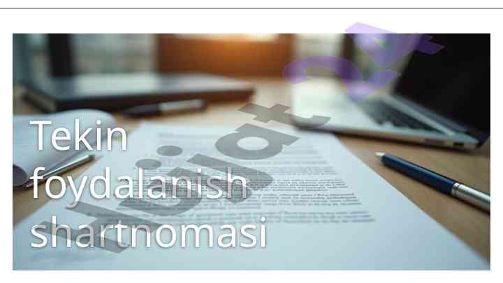Tekin Foydalanish Shartnomasi Asoslari