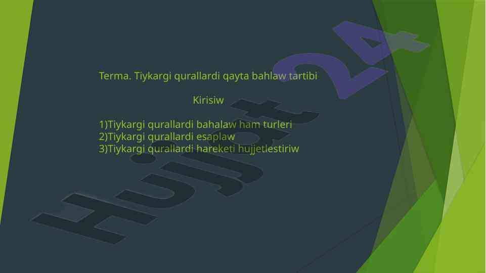 Tiykargi qurallardi qayta bahalaw tartibi