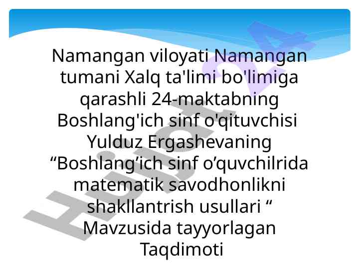 Boshlang'ich sinflarda matematik savodhonlik usullari