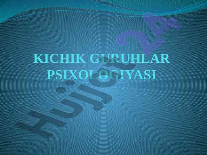 Kichik guruhlar psixologiyasi mavzusi