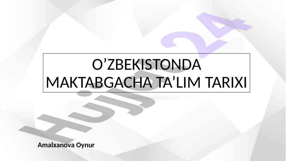 O‘zbekiston maktabgacha ta’lim tarixi tadqiqoti