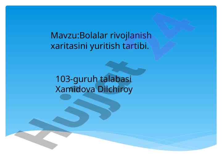 Bolalar rivojlanish xaritasini yuritish tartibi