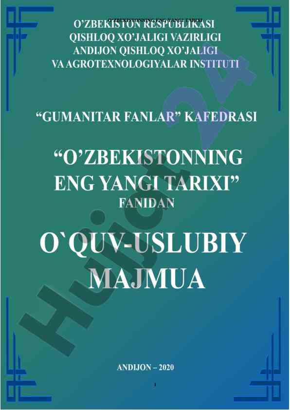 O'zbekistonning eng yangi tarixi fanidan o'quv-uslubiy majmua