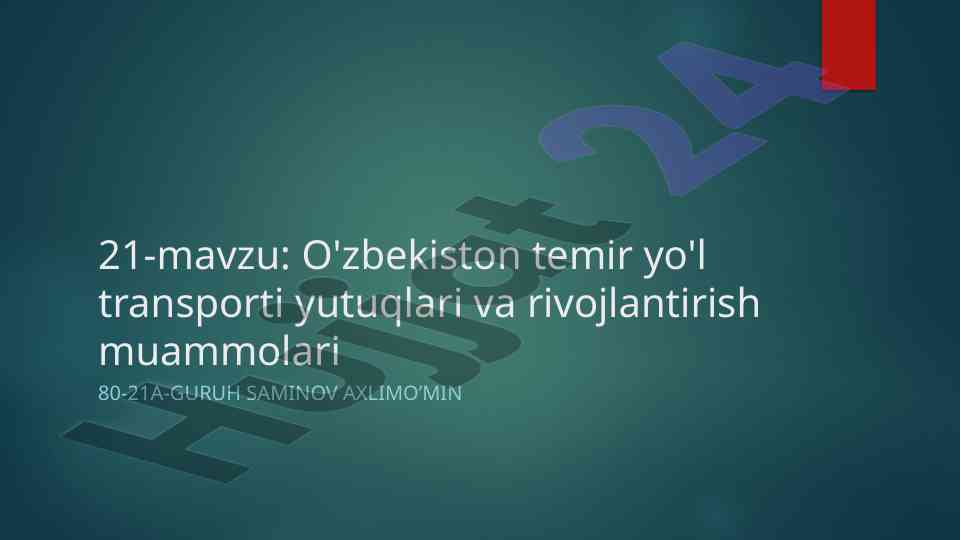 O'zbekiston temir yo'l transporti yutuqlari va muammolari