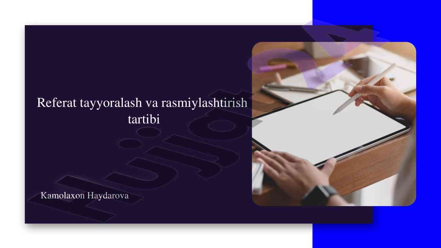 Referat yozish tartibi va o‘ziga xosligi