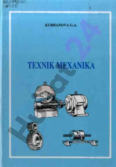 O‘quv qo‘llanma: texnik mexanika asoslari