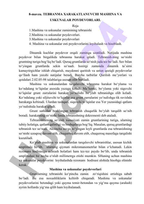 Tebranma harakatlanuvchi mashina va uskunalar poydevorlari