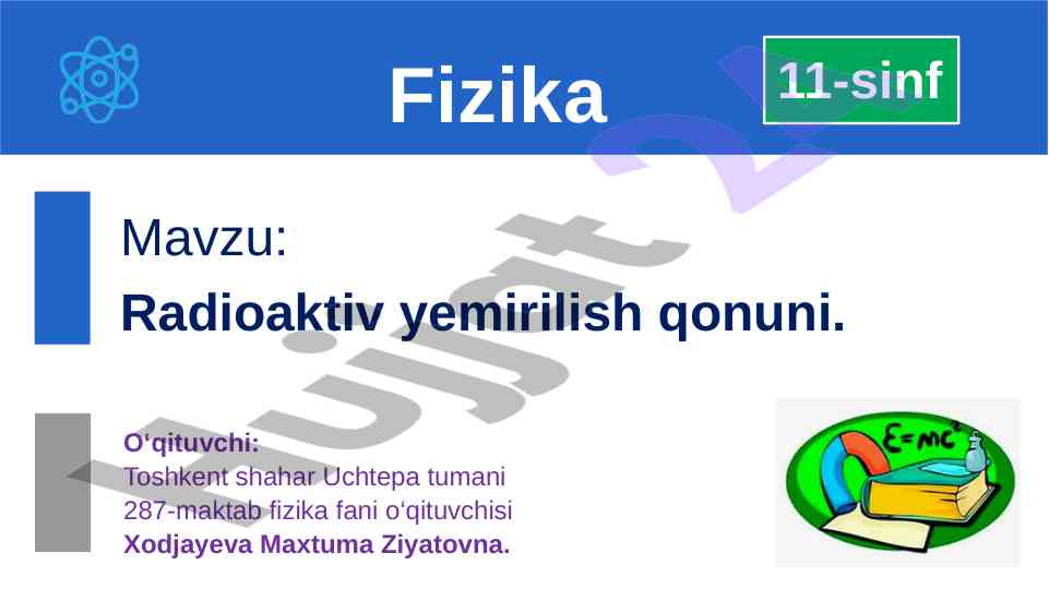 Radioaktiv yemirilish qonuni tuzilishi va ta'siri