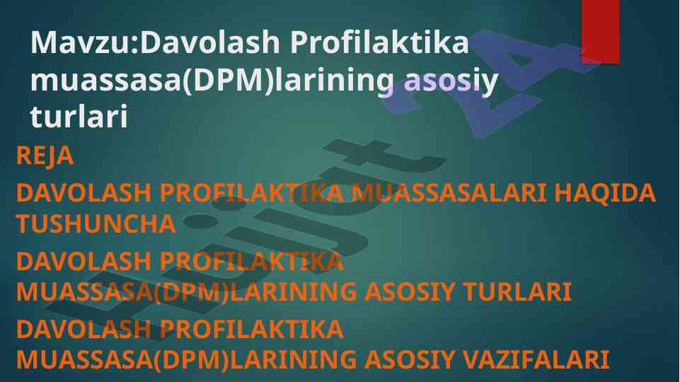 Davolash profilaktika muassasalari turlari va vazifalari