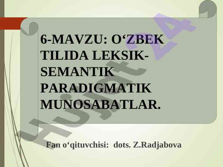 O‘zbek tilida leksik-semantik paradigmatik munosabatlar