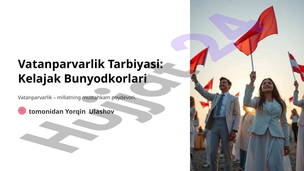 Vatanparvarlik tarbiyasi: kelajak bunyodkorlari