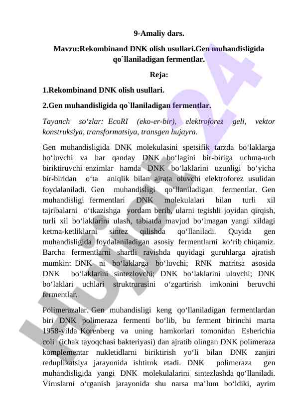 Rekombinand dnk olish usullari va fermentlar