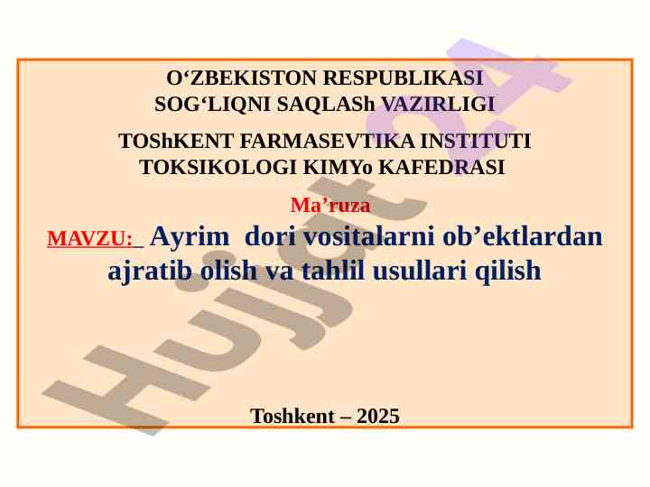Dori vositalarining tahlili va metabolizmi ma'ruzasi
