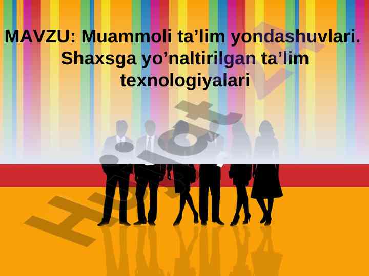 Muammoli ta’lim yondashuvlari va texnologiyalari