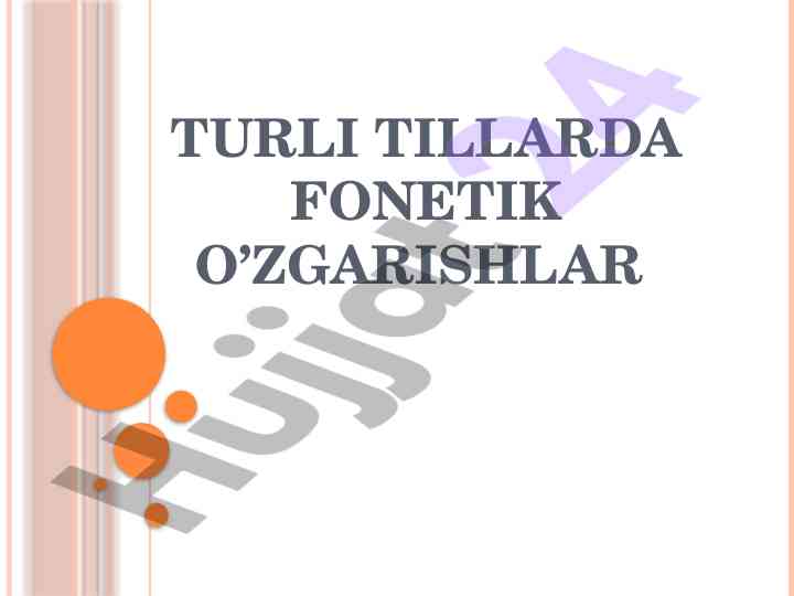 Fonetik o'zgarishlar turli tillarda tahlili