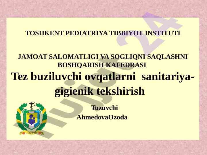 Sanitariya-gigienik tekshirish oziq-ovqat mahsulotlari